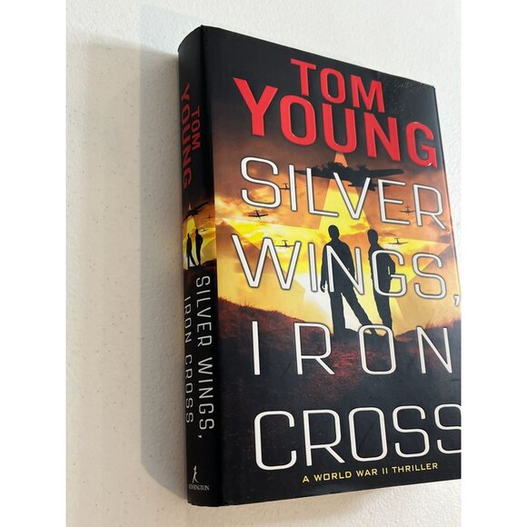 Silver Wings Iron Cross Tom Young Hardcover New WWII Thriller - Picture 3 of 5